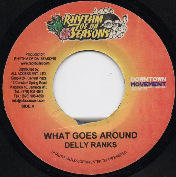 7inch Record DELLY RANKS - What Goes Around NONE Rhythm Of Da Se 2006 Jamaica Reggae, Ska & Dub Used
7inch Record DELLY RANKS - What Goes Around NONE Rhythm Of Da Se 2006 Jamaica Reggae, Ska & Dub Used