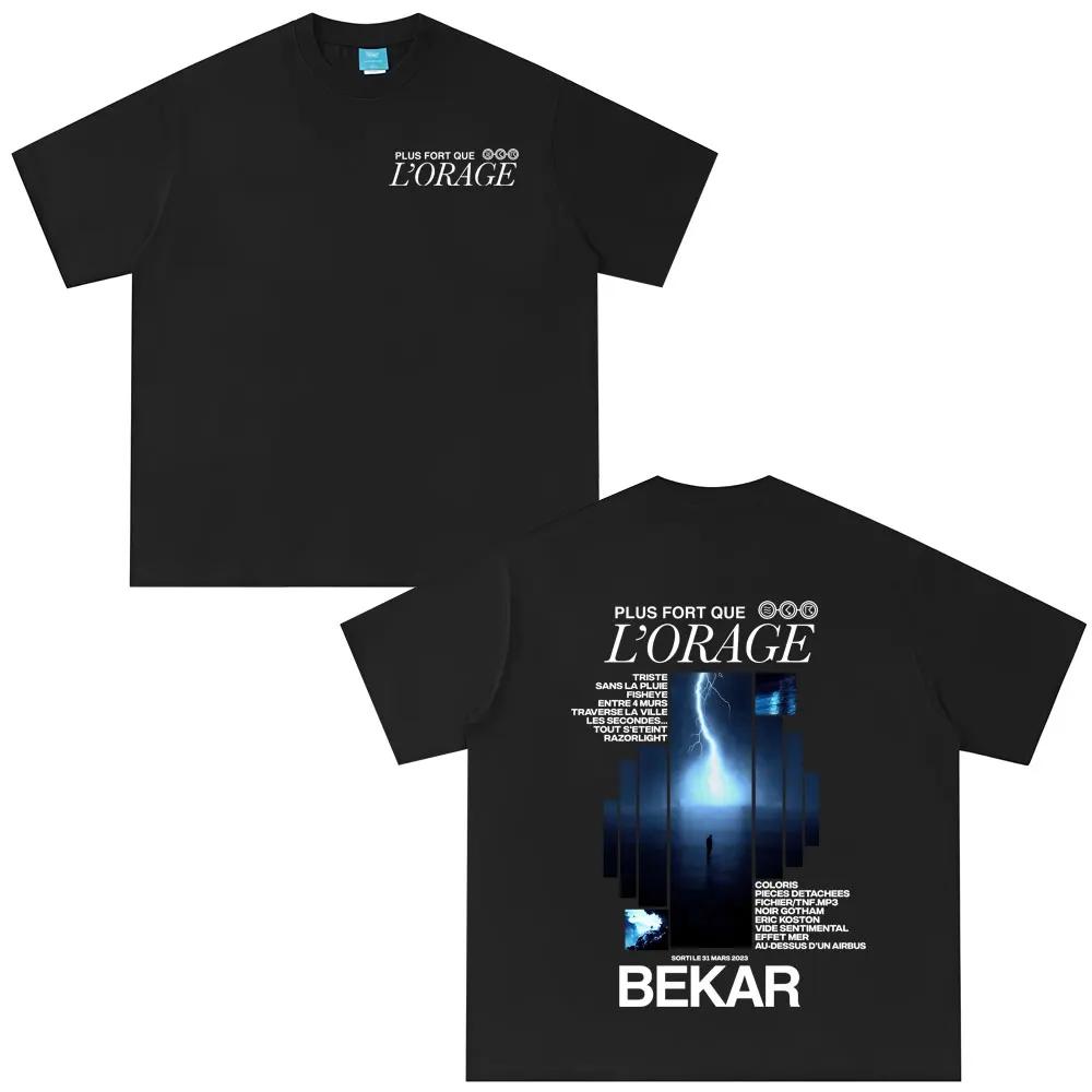 Rapper Bekar Plus Fort Que L orage Album Graphic Tshirts Men Women Hip Hop Fashion Pop Music T-shirts Men s Casual Streetwears 4XL
Rapper Bekar Plus Fort Que L orage Album Graphic Tshirts Men Women Hip Hop Fashion Pop Music T-shirts Men s Casual Streetwears 4XL