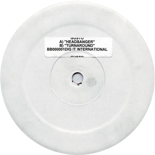 12inch Record GUSTO Headbanger BB000001 DIG IT INTERNA 1996 US Dance Electronica Used
12inch Record GUSTO Headbanger BB000001 DIG IT INTERNA 1996 US Dance Electronica Used