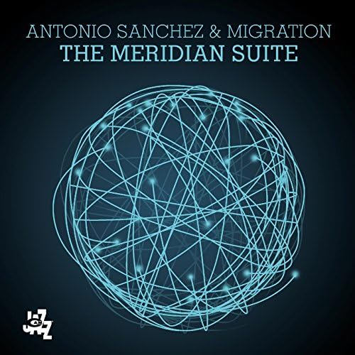 CD ANTONIO SANCHEZ - Meridian Suite (with Japanese obi/e KKE048 Japan ObiJazz Used
CD ANTONIO SANCHEZ - Meridian Suite (with Japanese obi/e KKE048 Japan ObiJazz Used