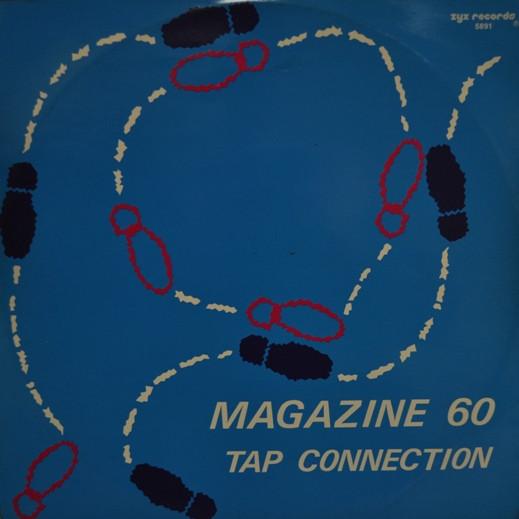12inch Record MAGAZINE 60 - Tap Connection ZYX5891 ZYX Records 1988 Germany Dance & Electronica Used
12inch Record MAGAZINE 60 - Tap Connection ZYX5891 ZYX Records 1988 Germany Dance & Electronica Used