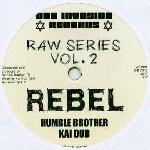 7inch Record HUMBLE BROTHER / KAI DUB - Rebel / Sullen Dub DIR7012 Dub Invasion Re 2017 Europe Reggae, Ska & Dub
7inch Record HUMBLE BROTHER / KAI DUB - Rebel / Sullen Dub DIR7012 Dub Invasion Re 2017 Europe Reggae, Ska & Dub