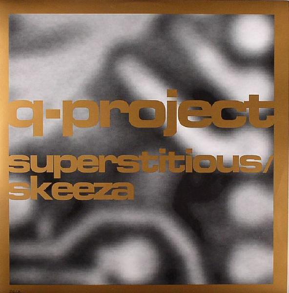 12inch Record Q PROJECT - Superstitious / Skeeza CIA009 C.I.A. 2002 UK Dance & Electronica Used
12inch Record Q PROJECT - Superstitious / Skeeza CIA009 C.I.A. 2002 UK Dance & Electronica Used