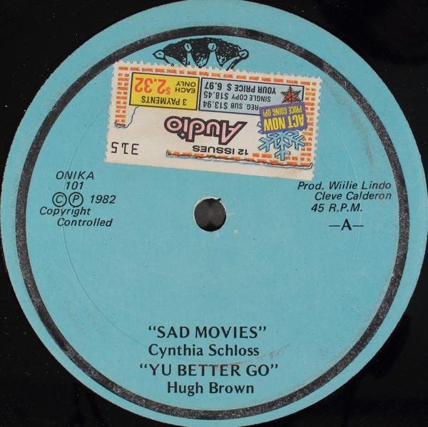 12inch Record CYNTHIA SCHLOSS / U BROWN - Sad Movies / Yu Better Go ONIKA101 Onika 1982 Jamaica Reggae, Ska & Dub Used
12inch Record CYNTHIA SCHLOSS / U BROWN - Sad Movies / Yu Better Go ONIKA101 Onika 1982 Jamaica Reggae, Ska & Dub Used