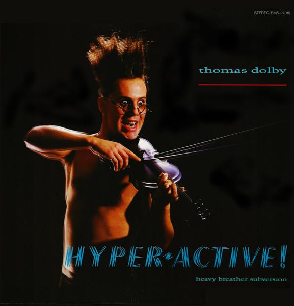 Виниловая пластинка THOMAS DOLBY Hyperactive Heavy Breather Subver EMS27015PROMO EMI 1984 Япония Obi SoulFunk Б/у
Виниловая пластинка THOMAS DOLBY Hyperactive Heavy Breather Subver EMS27015PROMO EMI 1984 Япония Obi SoulFunk Б/у