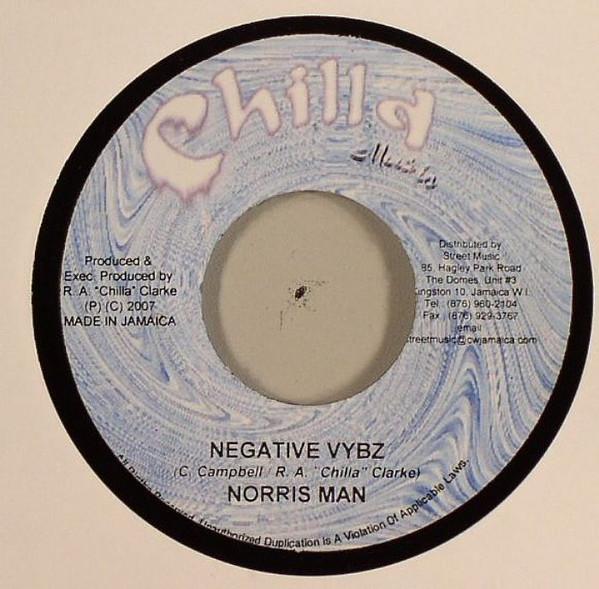 7inch Record NORRISMAN / FLAVA - Negative Vybz / Posing Thing NONE Chilla Music 2007 Jamaica Reggae, Ska & Dub Used
7inch Record NORRISMAN / FLAVA - Negative Vybz / Posing Thing NONE Chilla Music 2007 Jamaica Reggae, Ska & Dub Used