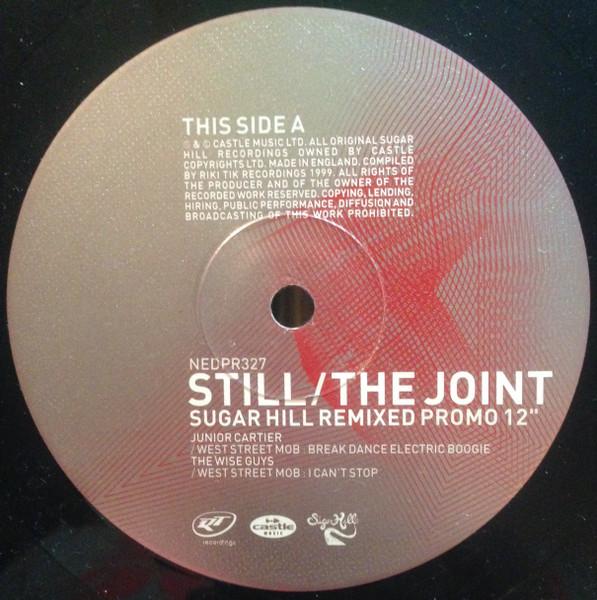 12inch Record VARIOUS - Still / The Joint : Sugar Hill Remi NEDPR327 Sequel Records 1999 UK Rap & Hip-Hop/R&B Used
12inch Record VARIOUS - Still / The Joint : Sugar Hill Remi NEDPR327 Sequel Records 1999 UK Rap & Hip-Hop/R&B Used