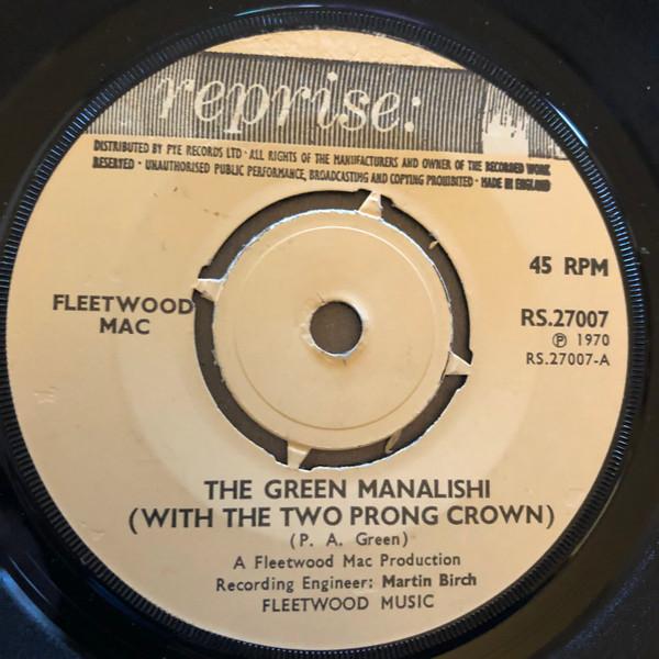 7inch Record FLEETWOOD MAC - The Green Manalishi (With The Two P RS27007 Reprise Records 1970 UK Rock Used
7inch Record FLEETWOOD MAC - The Green Manalishi (With The Two P RS27007 Reprise Records 1970 UK Rock Used