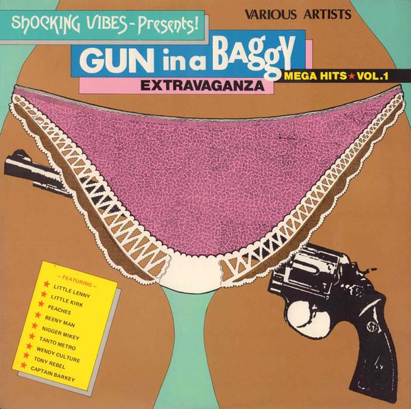 LP Record VARIOUS - Gun In A Baggy Extravaganza - Mega VPRL1071 Shocking Vibes 1989 US Reggae, Ska & Dub Used
LP Record VARIOUS - Gun In A Baggy Extravaganza - Mega VPRL1071 Shocking Vibes 1989 US Reggae, Ska & Dub Used