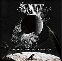 CD SILHOUETTE FROM THE SKYLIT - THE WORLD WILL NEVER SAVE YOU SRBM1005 Stoic Records 2014 Japan ObiRock Used
CD SILHOUETTE FROM THE SKYLIT - THE WORLD WILL NEVER SAVE YOU SRBM1005 Stoic Records 2014 Japan ObiRock Used