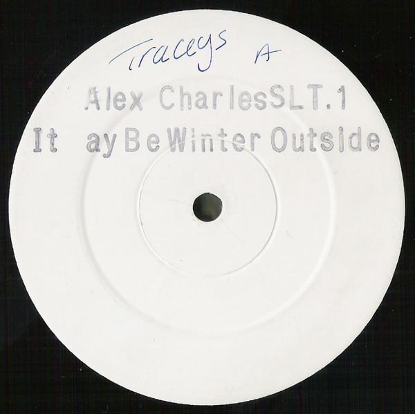 12inch Record ALEX CHARLES - It May Be Winter Outside SLT1 Not On Label UK Rap & Hip-Hop/R&B Used
12inch Record ALEX CHARLES - It May Be Winter Outside SLT1 Not On Label UK Rap & Hip-Hop/R&B Used