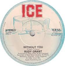 7inch Record RUDY GRANT - Without You ICE55 ICE 1982 UK Reggae, Ska & Dub Used
7inch Record RUDY GRANT - Without You ICE55 ICE 1982 UK Reggae, Ska & Dub Used