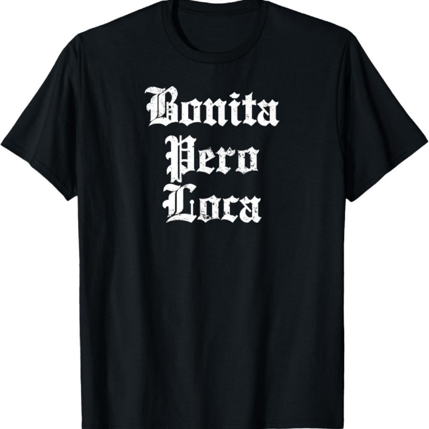 Bonita Pero Loca for Women Mujeres Tee T-Shirt XXXXXL чорний
Bonita Pero Loca for Women Mujeres Tee T-Shirt XXXXXL чорний