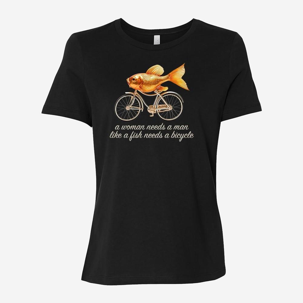 Feminist T-Shirt – A Woman Needs a Man Like a Fish Needs a Bicycle – Graphic#31 Unisex T-Shirt S
Feminist T-Shirt – A Woman Needs a Man Like a Fish Needs a Bicycle – Graphic#31 Unisex T-Shirt S