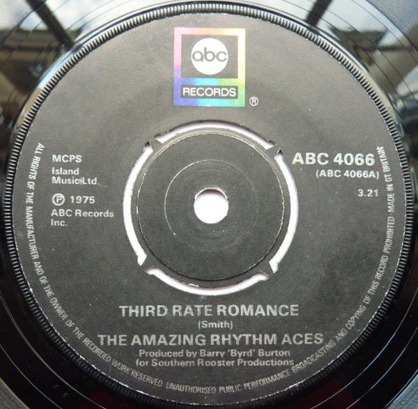 7inch Record AMAZING RHYTHM ACES Third Rate Romance ABC4066 ABC Records 1975 UK Rock Used
7inch Record AMAZING RHYTHM ACES Third Rate Romance ABC4066 ABC Records 1975 UK Rock Used
