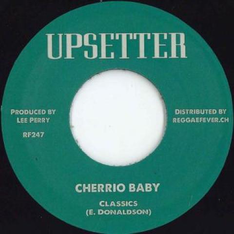 7inch Record CLASSICS / UPSETTERS - Cherrio Baby / Cheerio RF247 Upsetter/Reggae 1971 Europe Reggae, Ska & Dub
7inch Record CLASSICS / UPSETTERS - Cherrio Baby / Cheerio RF247 Upsetter/Reggae 1971 Europe Reggae, Ska & Dub