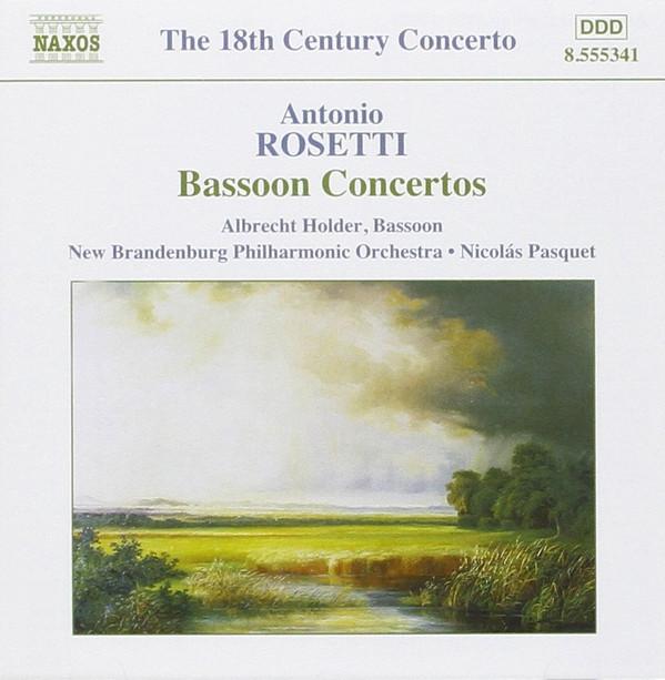 CD ANTONIO ROSETTI, ALBRECHT HOLDER, N - Bassoon Concertos 8555341 Naxos 2003 US Classical Used
CD ANTONIO ROSETTI, ALBRECHT HOLDER, N - Bassoon Concertos 8555341 Naxos 2003 US Classical Used