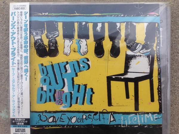 CD BURNS OUT BRIGHT Save Yourself A Lifetime FABC033 Fabtone Records 2006 Japan Rock Used
CD BURNS OUT BRIGHT Save Yourself A Lifetime FABC033 Fabtone Records 2006 Japan Rock Used