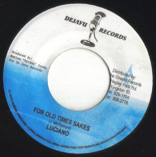 7inch Record LUCIANO - For Old Times Sakes NONE Dejavu Records 2004 Jamaica Reggae, Ska & Dub Used
7inch Record LUCIANO - For Old Times Sakes NONE Dejavu Records 2004 Jamaica Reggae, Ska & Dub Used