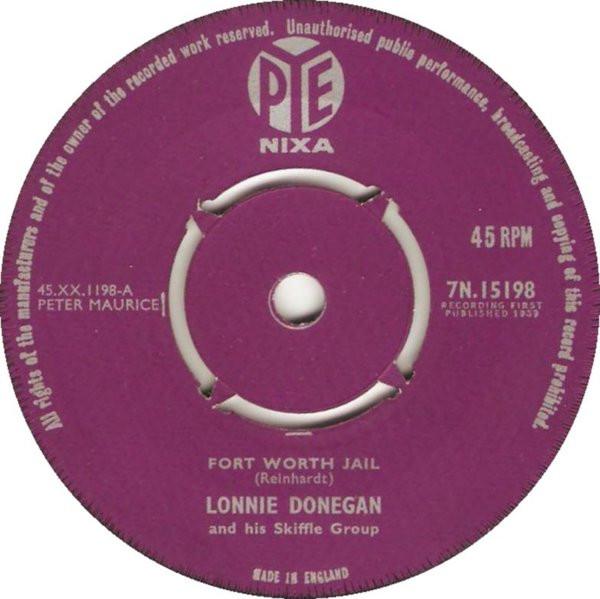 7inch Record LONNIE DONEGAN S SKIFFLE GROUP - Fort Worth Jail 7N15198 Pye Nixa 1959 UK Rock Used
7inch Record LONNIE DONEGAN S SKIFFLE GROUP - Fort Worth Jail 7N15198 Pye Nixa 1959 UK Rock Used