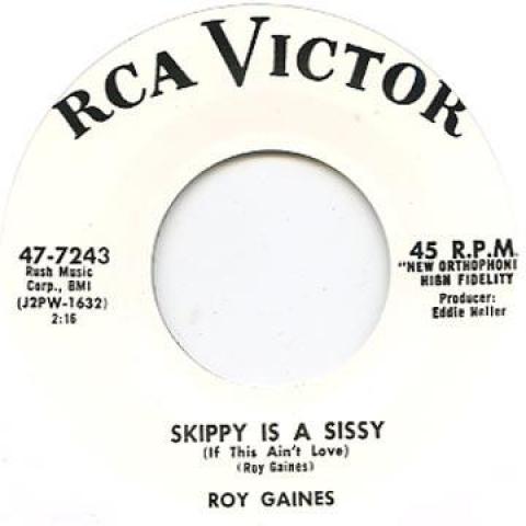 7inch Record ROY GAINES - Skippy Is A Sissy (If This Ain t Lo 477243 RCA Victor 1958 UK Rock
7inch Record ROY GAINES - Skippy Is A Sissy (If This Ain t Lo 477243 RCA Victor 1958 UK Rock