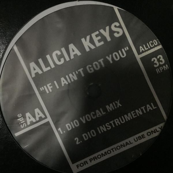 12inch Record ALICIA KEYS - If I Ain t Got You (Dio Remixes) ALIC01 Not On Label 2004 US Dance & Electronica Used
12inch Record ALICIA KEYS - If I Ain t Got You (Dio Remixes) ALIC01 Not On Label 2004 US Dance & Electronica Used