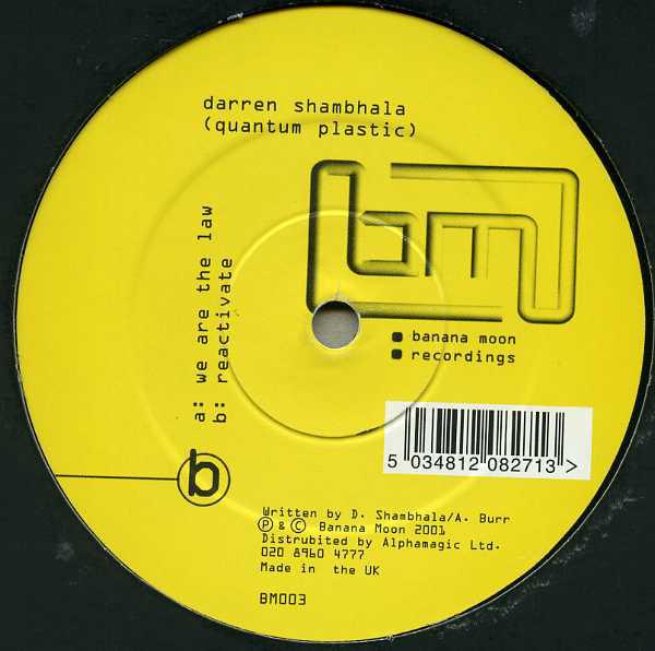 12inch Record DARREN SHAMBHALA - We Are The Law BM003 Banana Moon Rec 2001 UK Dance & Electronica Used
12inch Record DARREN SHAMBHALA - We Are The Law BM003 Banana Moon Rec 2001 UK Dance & Electronica Used