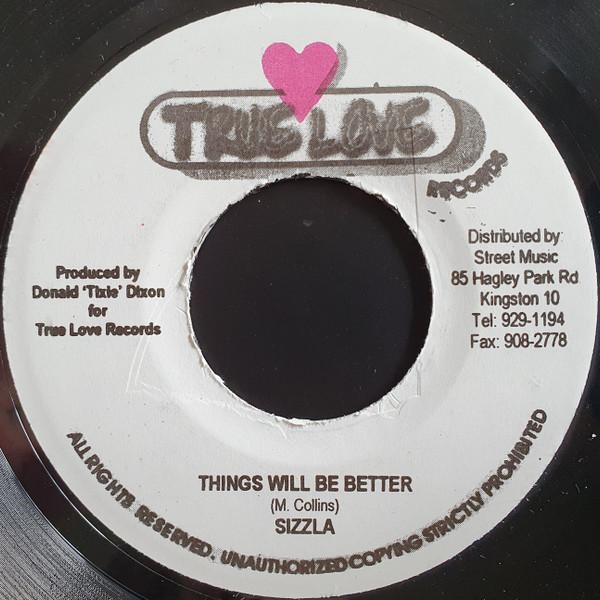 7inch Record SIZZLA - Things Will Be Better NONE True Love Recor 2000 Jamaica Reggae, Ska & Dub Used
7inch Record SIZZLA - Things Will Be Better NONE True Love Recor 2000 Jamaica Reggae, Ska & Dub Used