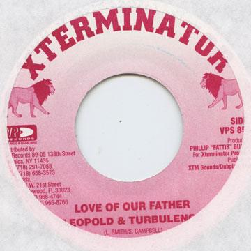 7inch Record LEOPARD, TURBULENCE - Love Of Our Fathrer VPS8598 Xterminator US 2000 US Reggae, Ska & Dub
7inch Record LEOPARD, TURBULENCE - Love Of Our Fathrer VPS8598 Xterminator US 2000 US Reggae, Ska & Dub