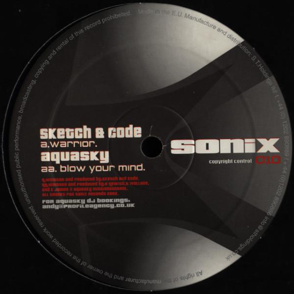 12-дюймовая пластинка SKETCH & DJ CODE / AQUASKY - Warrior / Blow Your Mind SONIX010 Sonix 2003 UK Дэнс и Электроника Б/У
12-дюймовая пластинка SKETCH & DJ CODE / AQUASKY - Warrior / Blow Your Mind SONIX010 Sonix 2003 UK Дэнс и Электроника Б/У