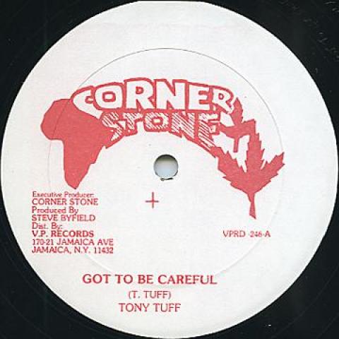 12inch Record TONY TUFF - Got To Be Careful / Version VPRD246 Corner Stone 1985 US Reggae, Ska & Dub
12inch Record TONY TUFF - Got To Be Careful / Version VPRD246 Corner Stone 1985 US Reggae, Ska & Dub