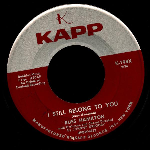 7inch Record RUSS HAMILTON I Still Belong To You Wedding Rin K194X Kapp Records 1957 US Pop Used
7inch Record RUSS HAMILTON I Still Belong To You Wedding Rin K194X Kapp Records 1957 US Pop Used