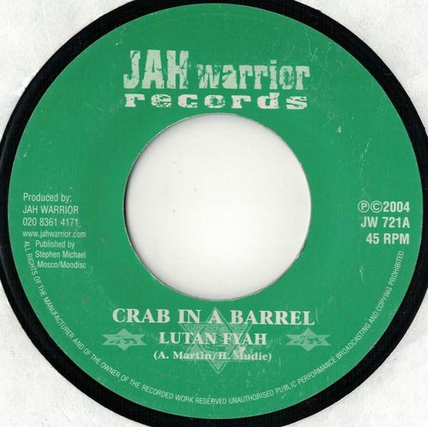 7inch Record LUTAN FYAH / JAH WARRIOR - Crab In A Barrel / Dub In A Barrel JW721 Jah Warrior Rec 2004 UK Reggae, Ska & Dub Used
7inch Record LUTAN FYAH / JAH WARRIOR - Crab In A Barrel / Dub In A Barrel JW721 Jah Warrior Rec 2004 UK Reggae, Ska & Dub Used