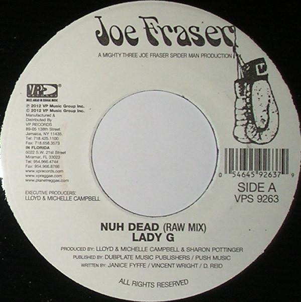 7inch Record LADY G Nuh Dead VPS9263 Joe Frasier 2012 US Reggae Ska Dub Used
7inch Record LADY G Nuh Dead VPS9263 Joe Frasier 2012 US Reggae Ska Dub Used