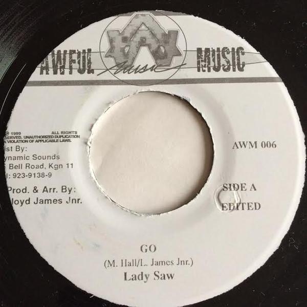 7-дюймовая пластинка LADY SAW - Go AWM006 Awful Music 1999 Ямайка Регги, Ска и Даб Б/У
7-дюймовая пластинка LADY SAW - Go AWM006 Awful Music 1999 Ямайка Регги, Ска и Даб Б/У