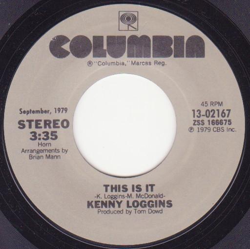 7inch Record KENNY LOGGINS This Is It Im Alright Theme Fro 1302167 Columbia US Pop Used
7inch Record KENNY LOGGINS This Is It Im Alright Theme Fro 1302167 Columbia US Pop Used