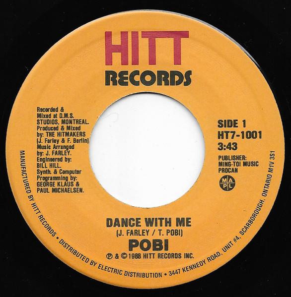 7inch Record POBI - Dance With Me HT71001 Hitt Records 1988 Canada Dance & Electronica Used
7inch Record POBI - Dance With Me HT71001 Hitt Records 1988 Canada Dance & Electronica Used