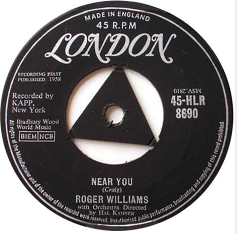7inch Record ROGER WILLIAMS - Near You / The Merry Widow Waltz 45HLR8690 London Records 1958 UK Jazz Used
7inch Record ROGER WILLIAMS - Near You / The Merry Widow Waltz 45HLR8690 London Records 1958 UK Jazz Used