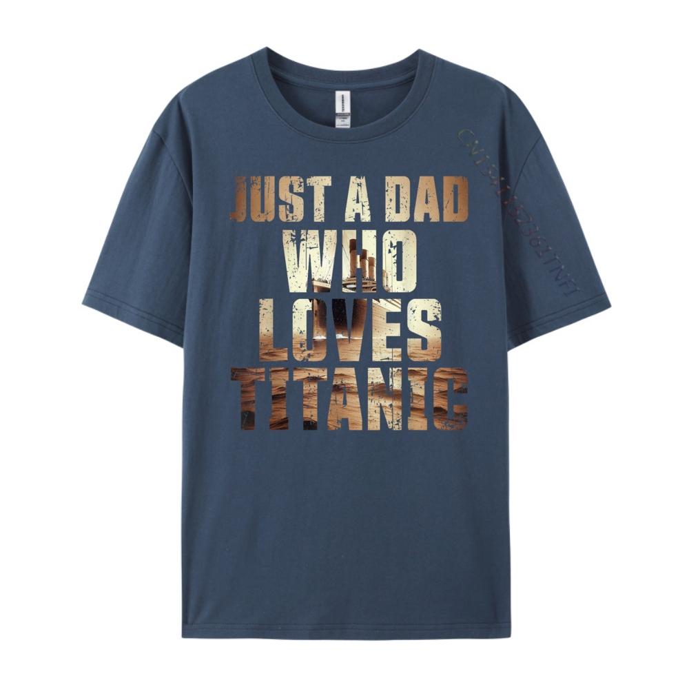 Just A Dad Who Loves Titanic Husband Titanic Father Black Graphic T Shirts Funny Shirt St Patricks Day 3XL
Just A Dad Who Loves Titanic Husband Titanic Father Black Graphic T Shirts Funny Shirt St Patricks Day 3XL