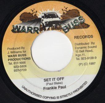 7inch Record FRANKIE PAUL - Set It Off NONE Warr Buss Recor 1997 Jamaica Reggae, Ska & Dub Used
7inch Record FRANKIE PAUL - Set It Off NONE Warr Buss Recor 1997 Jamaica Reggae, Ska & Dub Used