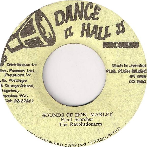 7inch Record ERROL SCORCHER Sounds Of Hon. Marley NONE Dance Hall Reco 1981 Jamaica Reggae Ska Dub Used
7inch Record ERROL SCORCHER Sounds Of Hon. Marley NONE Dance Hall Reco 1981 Jamaica Reggae Ska Dub Used