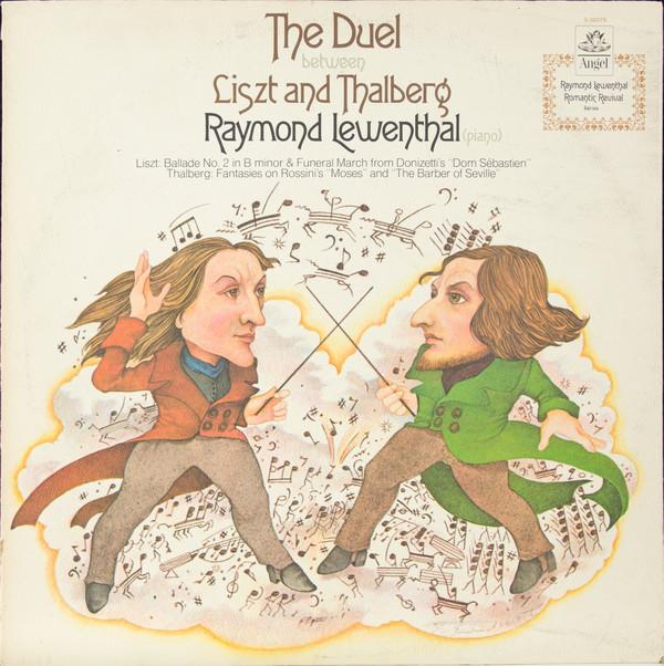 LP Record LISZT THALBERG RAYMOND LEWENTHAL The Duel Between Liszt And Thalberg S36079 ANGEL RECORDS 1975 US Classical Used
LP Record LISZT THALBERG RAYMOND LEWENTHAL The Duel Between Liszt And Thalberg S36079 ANGEL RECORDS 1975 US Classical Used