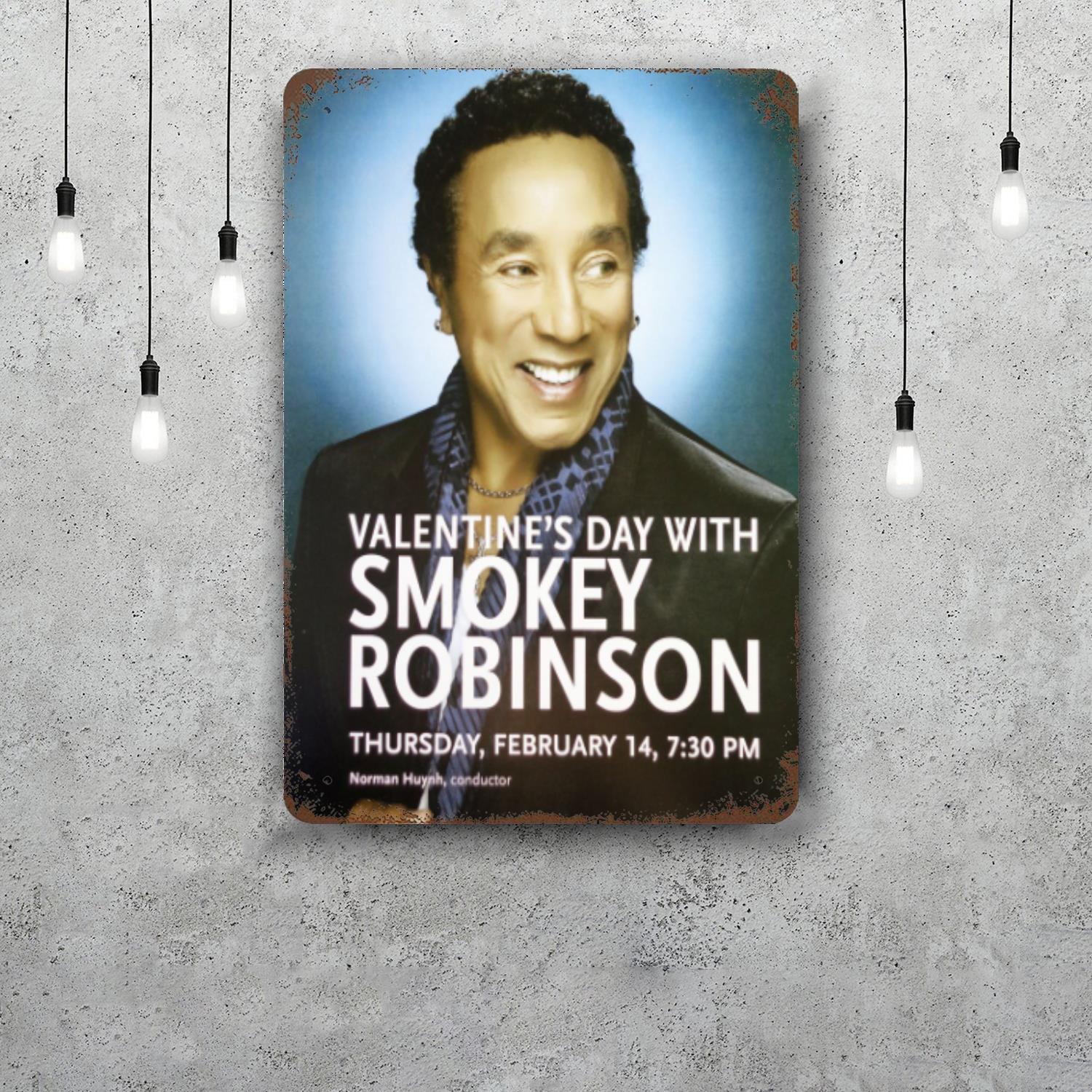 Smokey Robinson Vintage Metal Tin Signs Posters Decor Retro Metal Plaque Wall Art Decor for Garage Bar 20x30cm(7.8x11.8inch)
Smokey Robinson Vintage Metal Tin Signs Posters Decor Retro Metal Plaque Wall Art Decor for Garage Bar 20x30cm(7.8x11.8inch)