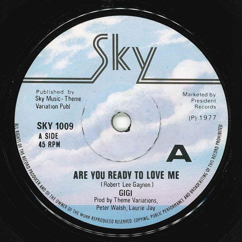 7inch Record LEE GAGNON Are You Ready To Love Me SKY1009 Sky 1977 UK SoulFunk Used
7inch Record LEE GAGNON Are You Ready To Love Me SKY1009 Sky 1977 UK SoulFunk Used