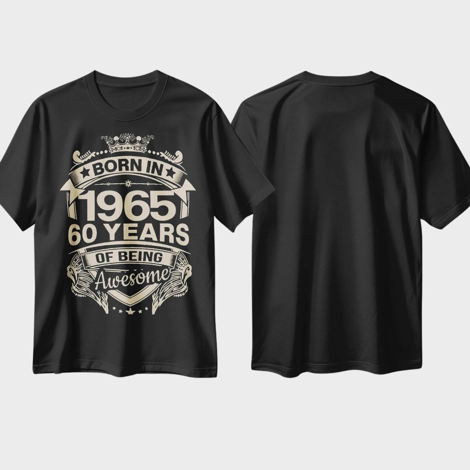 Born in 1965 60 Years Of Being Awesome 60th Birthday Gift, Harajuku Short Sleeve T-Shirt, 100% Cotton Graphics Tops S чёрный
Born in 1965 60 Years Of Being Awesome 60th Birthday Gift, Harajuku Short Sleeve T-Shirt, 100% Cotton Graphics Tops S чёрный