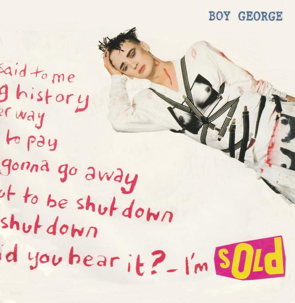 7inch Record BOY GEORGE Sold VS1392 Virgin 1987 Canada Dance Electronica Used
7inch Record BOY GEORGE Sold VS1392 Virgin 1987 Canada Dance Electronica Used