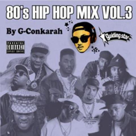 Mix CD GCONKARAH FOR GUIDING STAR 80s Hip Hop Mix Volume 3 GSCD21019 Guiding Star In Japan Japanese Club Dance
Mix CD GCONKARAH FOR GUIDING STAR 80s Hip Hop Mix Volume 3 GSCD21019 Guiding Star In Japan Japanese Club Dance