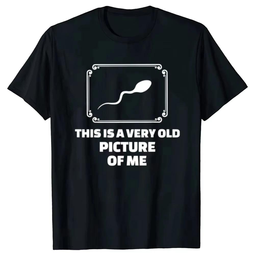 Funny This Is A Very Old Picture of Me Graphic Tshirts Unisex Womens Fashion Casual Tshirt 100 Cotton Loose Oversized T Shirt 4XL
Funny This Is A Very Old Picture of Me Graphic Tshirts Unisex Womens Fashion Casual Tshirt 100 Cotton Loose Oversized T Shirt 4XL