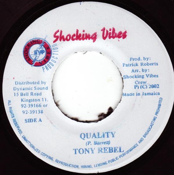 7inch Record TONY REBEL - Quality NONE Shocking Vibes 2002 Jamaica Reggae, Ska & Dub Used
7inch Record TONY REBEL - Quality NONE Shocking Vibes 2002 Jamaica Reggae, Ska & Dub Used