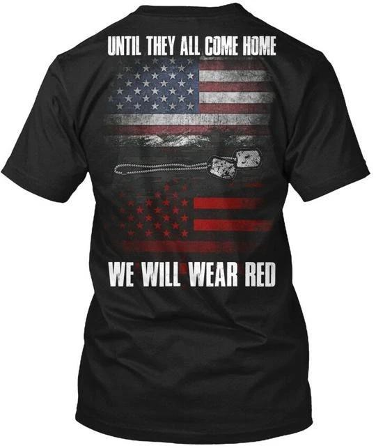 We Will Wear Red Until They All Come Home TTshirt Made in USA Size S to 5XL S
We Will Wear Red Until They All Come Home TTshirt Made in USA Size S to 5XL S